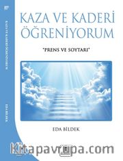 Kaza ve Kaderi  Öğreniyorum