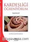 Kardeşliği Öğreniyorum