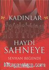 Kadınlar Haydi Sahneye