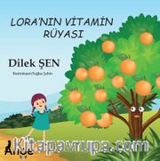 Lora’nın Vitamin Rüyası