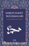 Nebevi Davet Buluşmaları