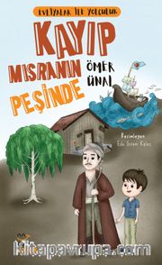 Evliyalar ile Yolculuk / Kayıp Mısranın Peşinde