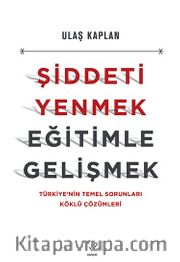 Şiddeti Yenmek Eğitimle Gelişmek