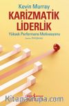 Karizmatik Liderlik & Yüksek Performans Motivasyonu