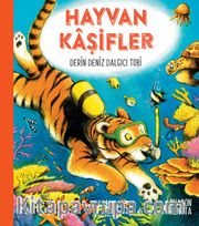 Hayvan Kaşifler / Derin Deniz DalgıcıTobi