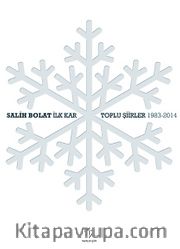 İlk Kar / Toplu Şiirler 1983-2014