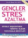 Gençler İçin Stres Azaltma & Çalışma Kitabı
