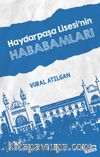 Haydarpaşa Lisesi’nin Hababamları