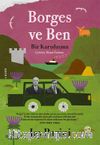 Borges ve Ben & Bir Karşılaşma
