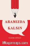 Aramızda Kalsın