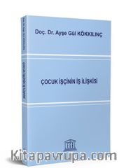 Çocuk İşçinin İş İlişkisi