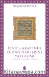 İbnü'l-Arabî'nin Kur'an İlimlerine Yaklaşımı & El-Fütûhatü'l-Mekkiyye Örneği