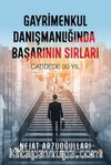 Gayrimenkul Danışmanlığında Başarının Sırları