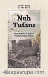 Nuh Tufanı & Yazılı Kaynaklar Işığında Mukayeseli Tufan Olayı