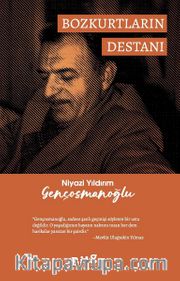Bozkurtların Destanı