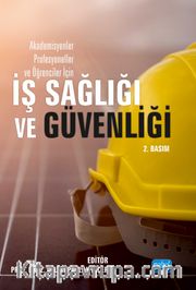 Akademisyenler, Profesyoneller ve Öğrenciler İçin İş Sağlığı ve Güvenliği
