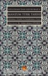 Oğuzhan’dan Keykubad’a Manzum Türk Tarihi (Şehname-i Selçûkî Ya Selçûkîname-i Farsî)