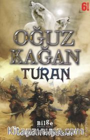 Oğuz Kağan - Turan