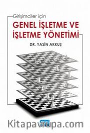 Girişimciler için Genel İşletme ve İşletme Yönetimi