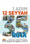 1 Adım 12 Seyyah 35 Rota