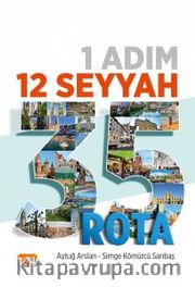1 Adım 12 Seyyah 35 Rota