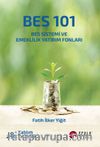 Bes 101 & Bes Sistemi ve Emeklilik Yatırım Fonları