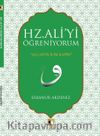 Hz. Ali'yi  Öğreniyorum
