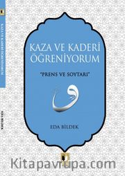 Kaza ve Kaderi  Öğreniyorum