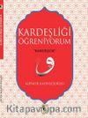 Kardeşliği Öğreniyorum