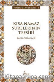 Kısa Namaz Surelerinin Tefsiri