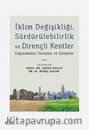 İklim Değişikliği, Sürdürülebilirlik ve Dirençli Kentler & Uygulamalar, Sorunlar ve Çözümler