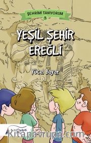 Yeşil Şehir Ereğli