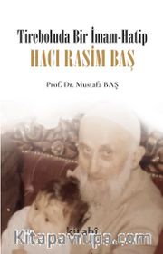 Tirebolu'da Bir İmam-Hatip Hacı Rasim Baş