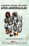 Amerikan Tarihine Yön Veren Afro-Amerikalılar