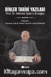 Dinler Tarihi Yazıları & Prof. Dr. Mehmet Aydın’a Armağan 