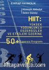 HIIT: Yüksek Yoğunluklu Egzersizler ve Etkileri Üzerine 50 Egzersiz Programı