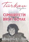 Cumhuriyet'in Bireyi Olmak