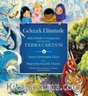 Gelecek Elimizde & Çocukların Terra Carta’sı