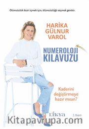 Numeroloji Kılavuzu <br /> Kaderini Değiştirmeye Hazır mısın?