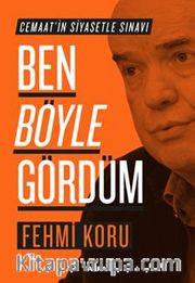 Ben Böyle Gördüm