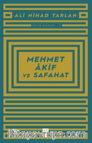 Mehmet Akif ve Safahat