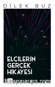 Elçilerin Gerçek Hikayesi