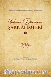 Yakın Dönem Şark Alimleri 1