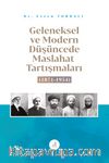 Geleneksel ve Modern Düşüncede Maslahat Tartışmaları (1871-1954)