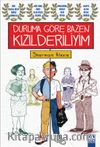 Duruma Göre Bazen Kızılderiliyim