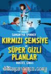 Kırmızı Şemsiye ve Süper Gizli Planlar