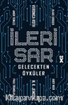 İleri Sar: Gelecekten Öyküler