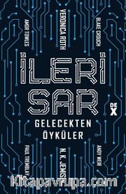 İleri Sar: Gelecekten Öyküler