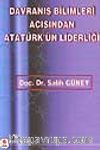 Davranış Bilimleri Açısından Atatürk'ün Liderliği