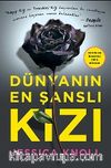 Dünyanın En Şanslı Kızı